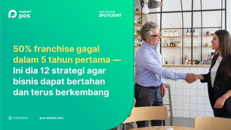 10+ Tips Bisnis Franchise agar Bisnis Terus Berkembang