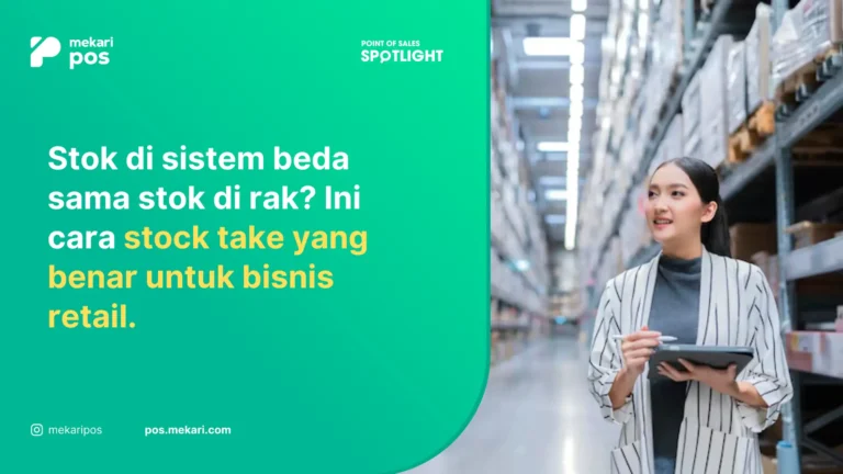 Apa itu Stock Take dan Kenapa Penting untuk Bisnis Retail?