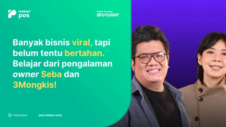Di Balik Kesuksesan Seba dan 3Mongkis: Pelajaran Penting Sebelum Memulai Bisnis