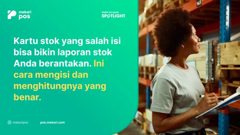 Cara Menghitung Stok Barang: Rumus, Kartu Stok, Contoh