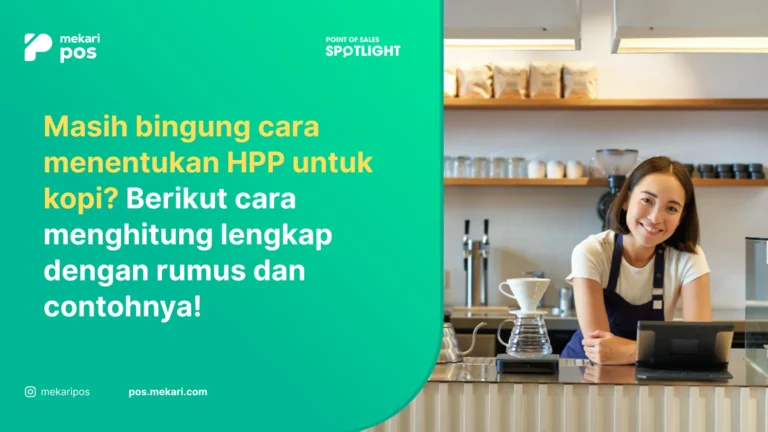 Cara Hitung HPP Kopi: Rumus, Komponen, dan Contoh