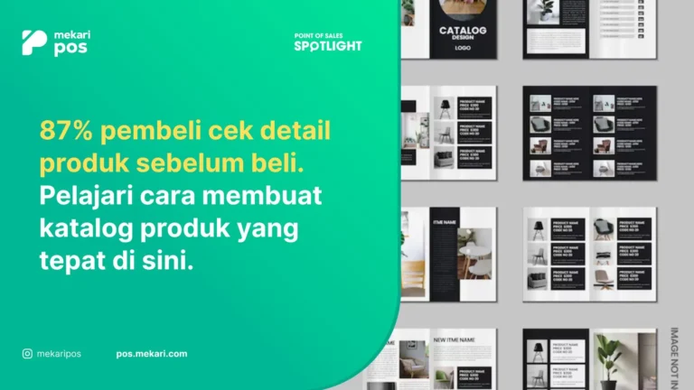 Cara Membuat Katalog Produk: 87% Pembeli Cek Detail Sebelum Membeli