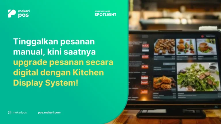 12 Rekomendasi Kitchen Display System Terbaik untuk Bisnis F&B