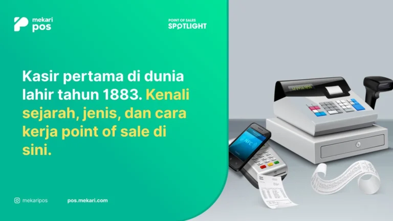 Point of Sale (POS): Definisi, Cara Kerja dan Jenisnya