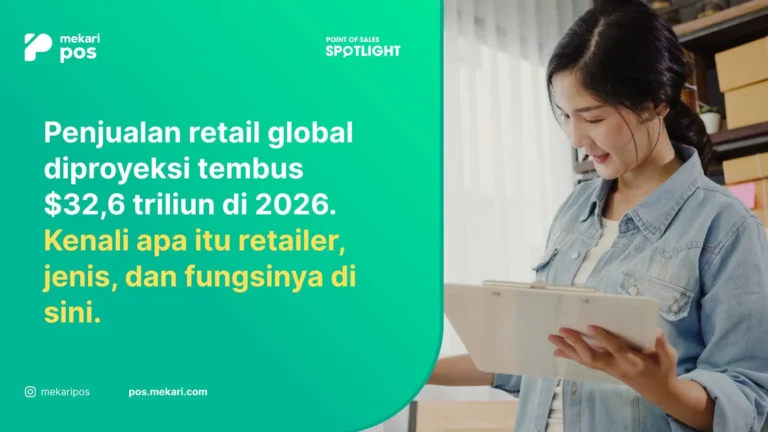 Apa Itu Retailer? Kenali Jenis, Fungsi, dan Perannya bagi Ekonomi