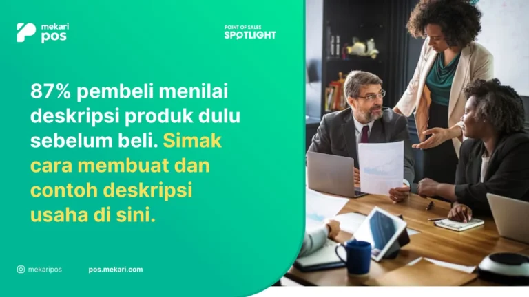 15 Contoh Deskripsi Usaha FnB, Retail & Jasa untuk Menarik Kesan Pembeli